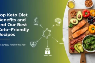 Top Keto Diet Benefits and Our Best Keto-Friendly Recipes