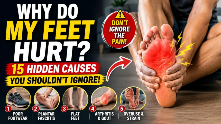 Why Do My Feet Hurt?